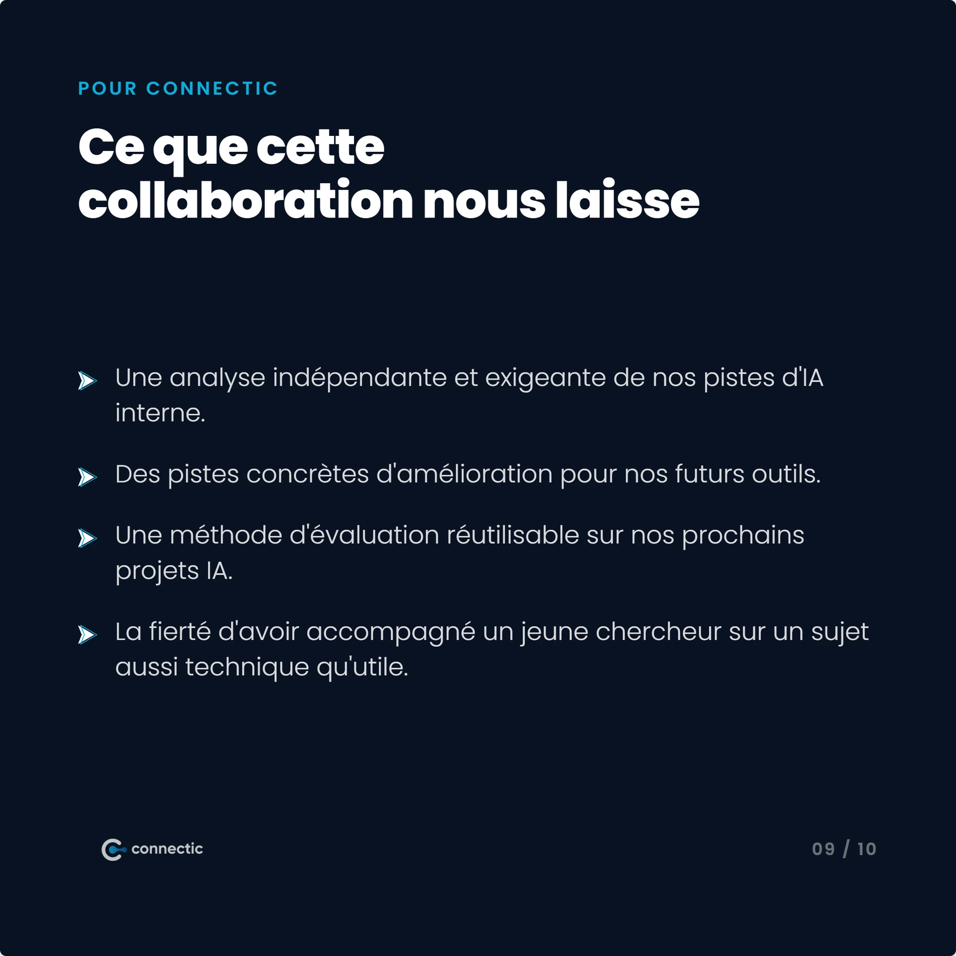 Slide résumant les bénéfices de la collaboration pour Connectic : analyse indépendante, pistes d'amélioration et méthode réutilisable